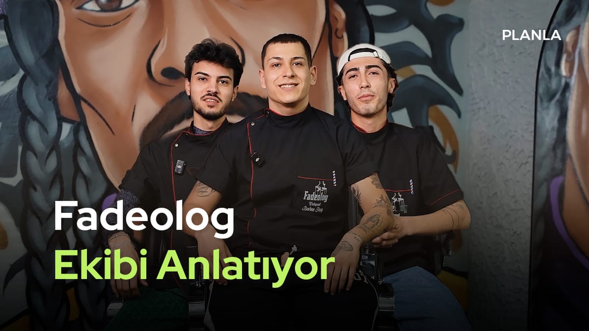 Planla ile İşletmelerin En Sevdiği Özellikler: Fadeolog Ekibi